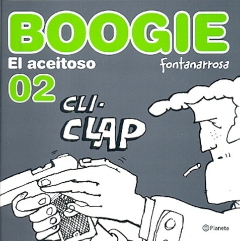 Boogie el aceitoso 2 | Roberto Fontanarrosa