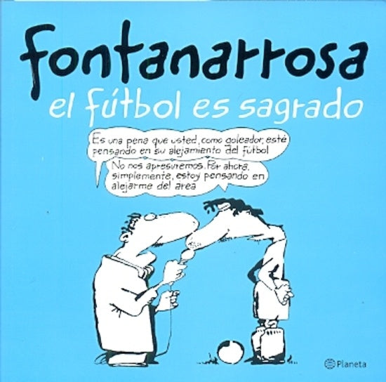 FONTANARROSA FUTBOL ES SAGRADO | Roberto Fontanarrosa