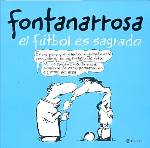 FONTANARROSA FUTBOL ES SAGRADO | Roberto Fontanarrosa