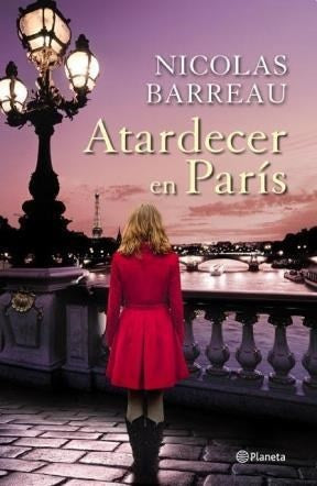 Atardecer en parís | Nicolas Barreau
