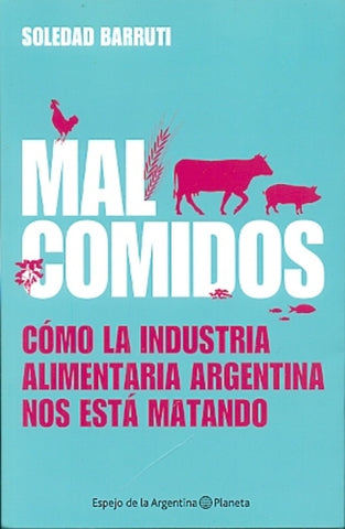 MAL COMIDOS | Milagros Barruti