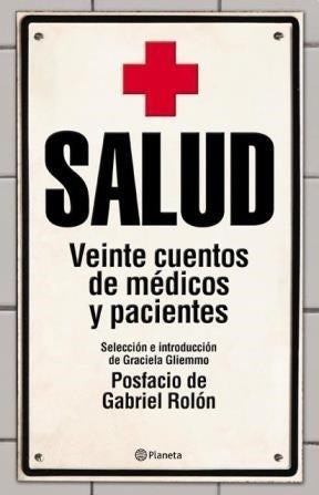 SALUD. VEINTE CUENTOS MEDICOS