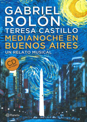 Medianoche en Buenos Aires | Gabriel Rolón