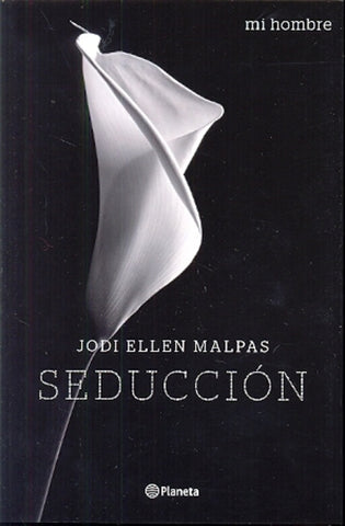 Seduccion  |  JODI ELLEN  MALPAS