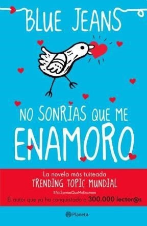 No sonrias que me enamoro | Blue Jeans
