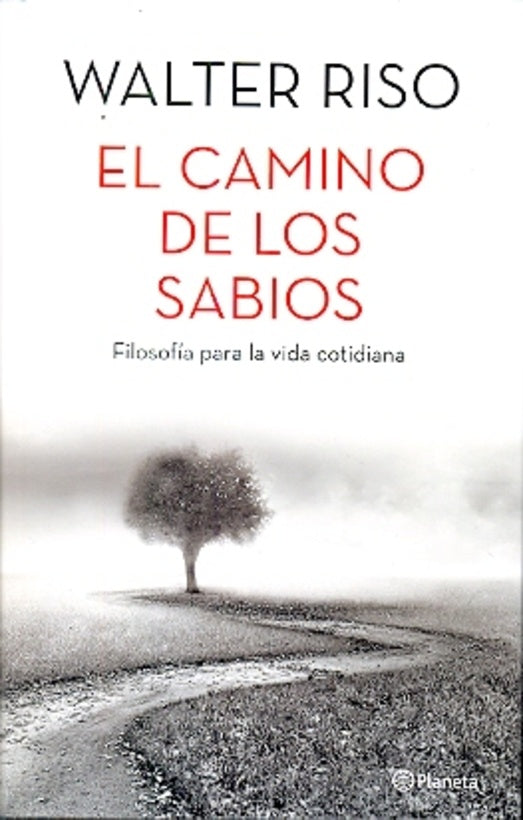 El camino de los sabios  | Walter Riso