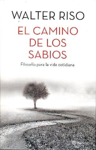 El camino de los sabios  | Walter Riso