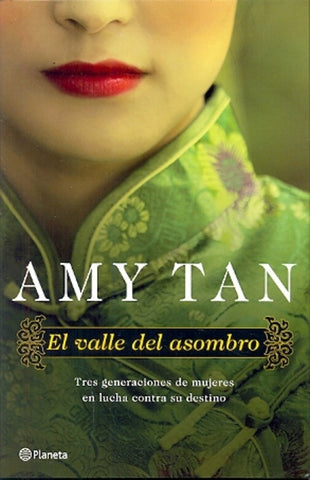 EL VALLE DEL ASOMBRO * | Amy Tan