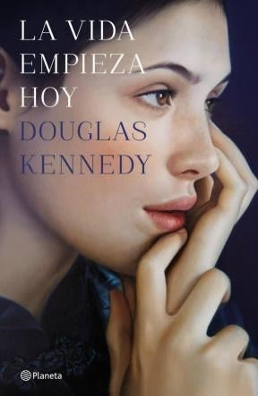 LA VIDA EMPIEZA HOY.. | Douglas Kennedy