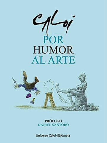 POR HUMOR AL ARTE | Caloi