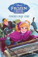 Frozen una aventura congelada. Amores bajo cero