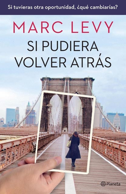 SI PUDIERA VOLVER ATRAS | Marc  Levy