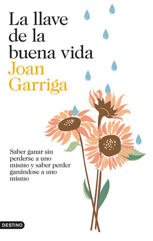 La llave de la buena vida  | Joan Garriga