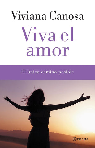 VIVA EL AMOR.. | Viviana Canosa