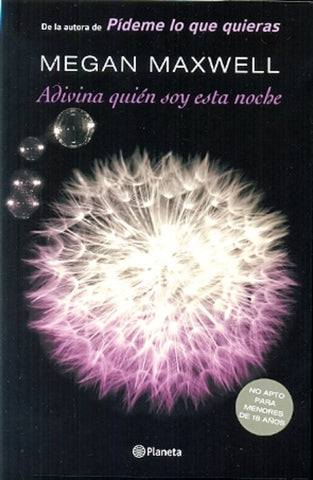 Adivina quien soy esta noche | Megan Maxwell