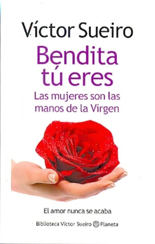 Bendita tu eres | Víctor Sueiro