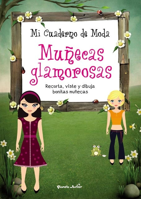 Mi cuaderno de moda. Muñecas glamorosas
