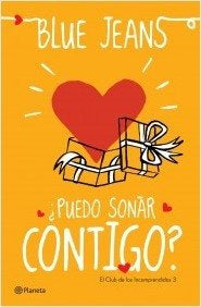 ¿Puedo soñar contigo? * | Blue Jeans