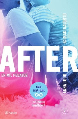 AFTER 2. EN MIL PEDAZOS*.. | Anna Todd