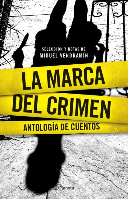 La marca del crimen | Miguel Vendramin