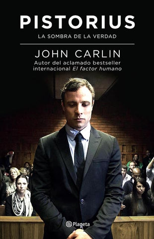 LA SOMBRA DE LA VERDAD. PISTORIUS | John Carlin