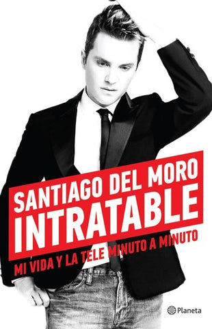 Intratable | Santiago  Moro