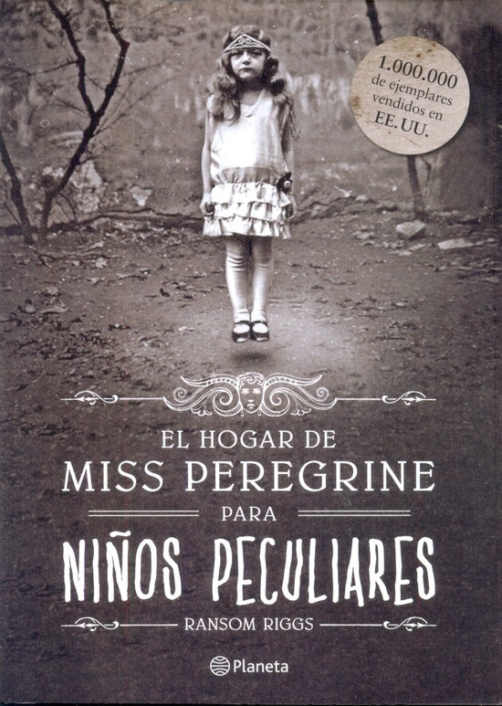 EL HOGAR DE MISS PEREGRINE PARA NIÑOS PECULIARES *.C | Ransom Riggs