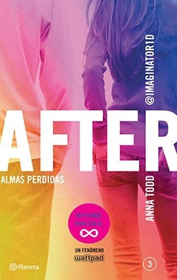AFTER 3 ALMAS PERDIDAS.. | Anna Todd