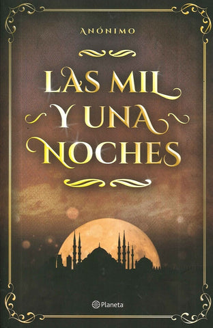 LAS MIL Y UNA NOCHES.. | Anônimo
