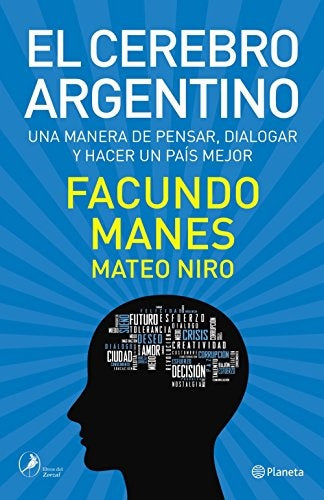 El cerebro argentino (AUT) | Facundo Manes