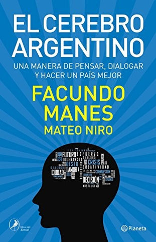 El cerebro argentino (AUT) | Facundo Manes