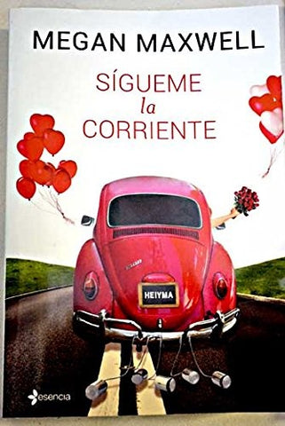 sigueme la corriente | Megan Maxwell