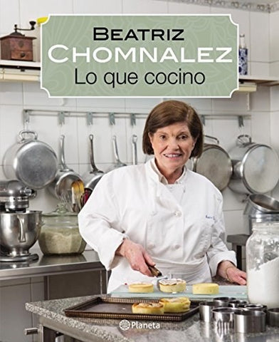 Lo que cocino  | Beatriz  Chomnalez