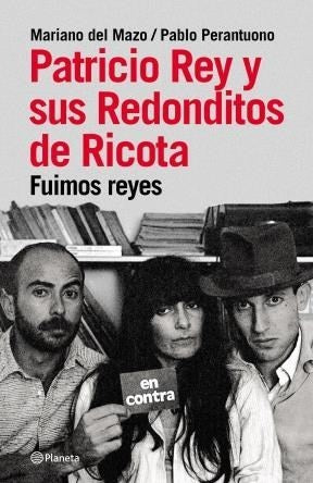 PATRICIO REY Y SUS REDONDITOS DE RICOTA | Mariano  del Mazo