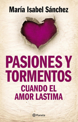 PASIONES Y TORMENTOS*. | María Isabel Quevedo
