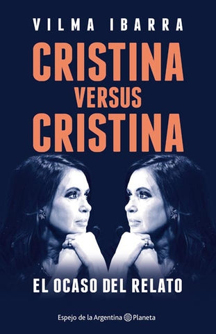 CRISTINA VERSUS CRISTINA.. | VILMA IBARRA