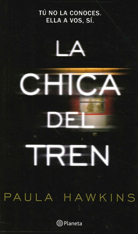 LA CHICA DEL TREN .. | PAULA HAWKINS
