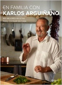 EN FAMILIA CON KARLOS ARGUIÑANO.. | Karlos Arguiñano