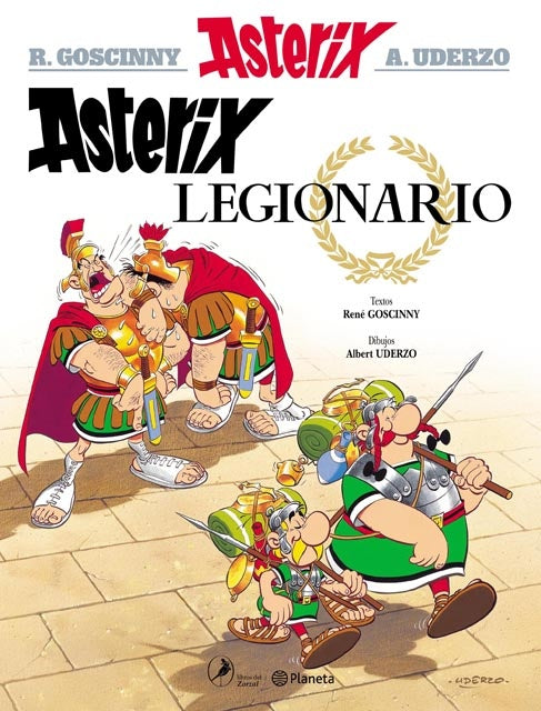 ASTERIX 10. ASTERIX LEGIONARIO | René Goscinny