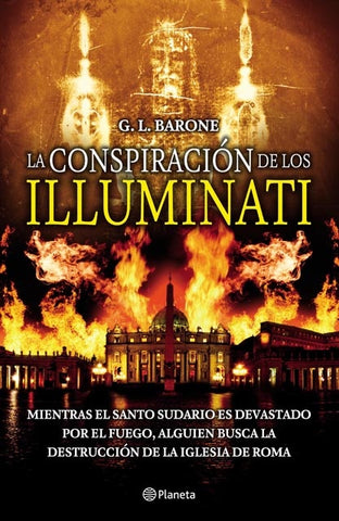 LA CONSPIRACIÓN DE LOS ILUMINATI.. | G. L.  Barone