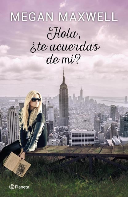 ¿TE ACUERDAS DE MÍ? HOLA.. | Megan Maxwell