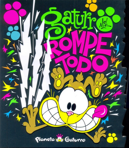 GATURRO. ROMPE TODO