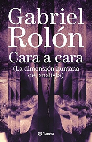CARA A CARA.. | Gabriel Rolón