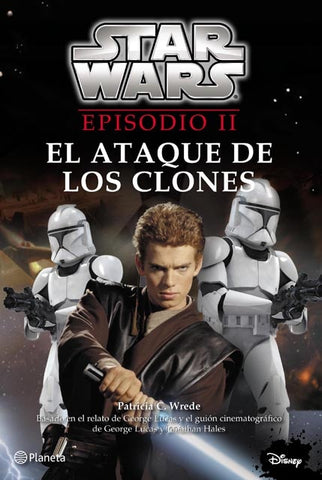 Star Wars ,el ataque de los clones (FALLADO) | sin autor