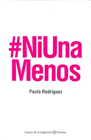NI UNA MENOS* | Paula Rodríguez