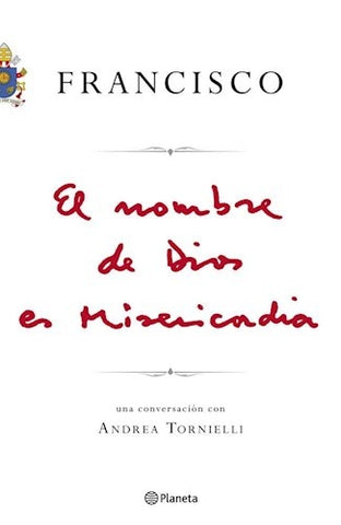 FRANCISCO - EL NOMBRE DE DIOS ES MISERICORDIA*.. | Andrea Tornielli