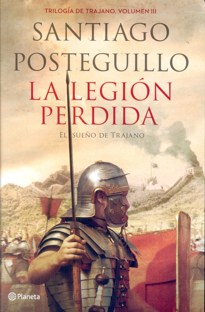 LA LEGION PERDIDA | Santiago Posteguillo