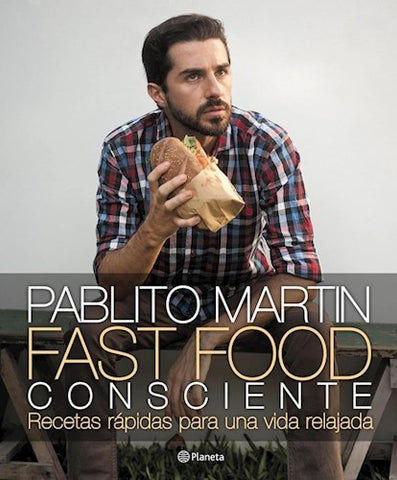 Fast food consciente (fallado) | Pablito Martín