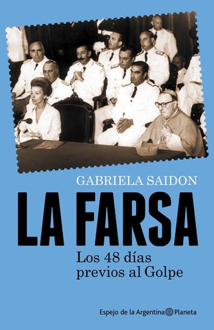 LA FARSA.. | Gabriela Saidon