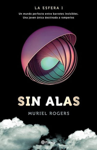 LA ESFERA 1 SIN ALAS * | MURIEL  ROGERS